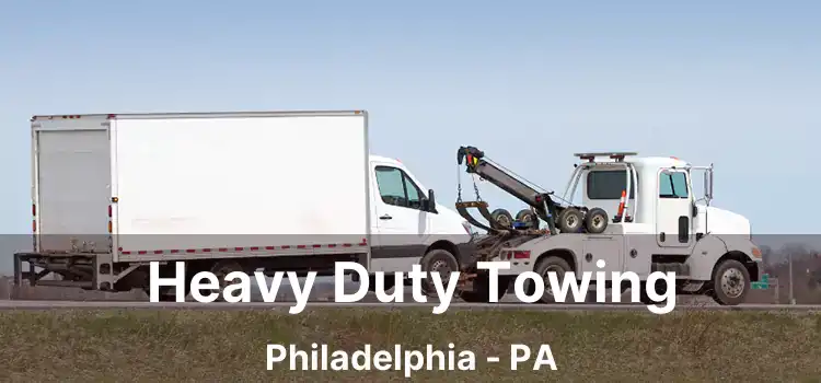 Heavy Duty Towing Philadelphia - PA