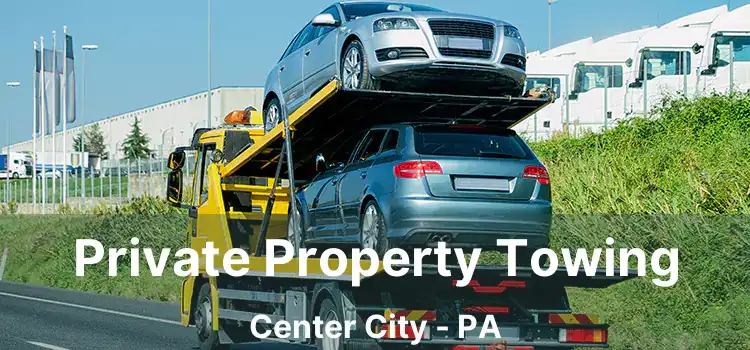 Private Property Towing Center City - PA