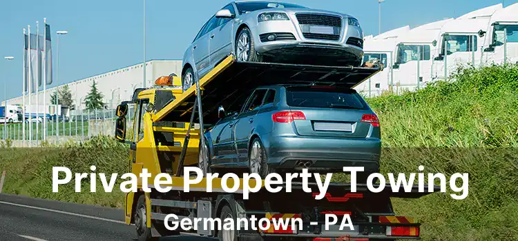 Private Property Towing Germantown - PA