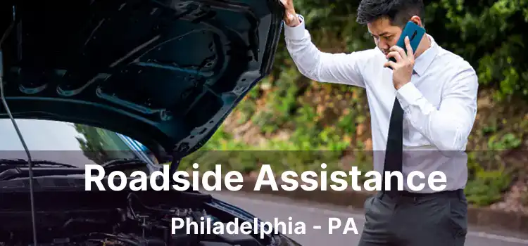 Roadside Assistance Philadelphia - PA