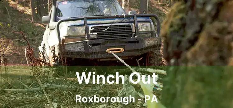 Winch Out Roxborough - PA